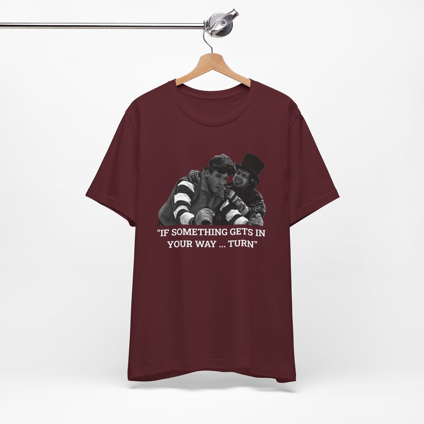 Charles De Mar "If Something gets in your way ... turn." - Graphic T-Shirt