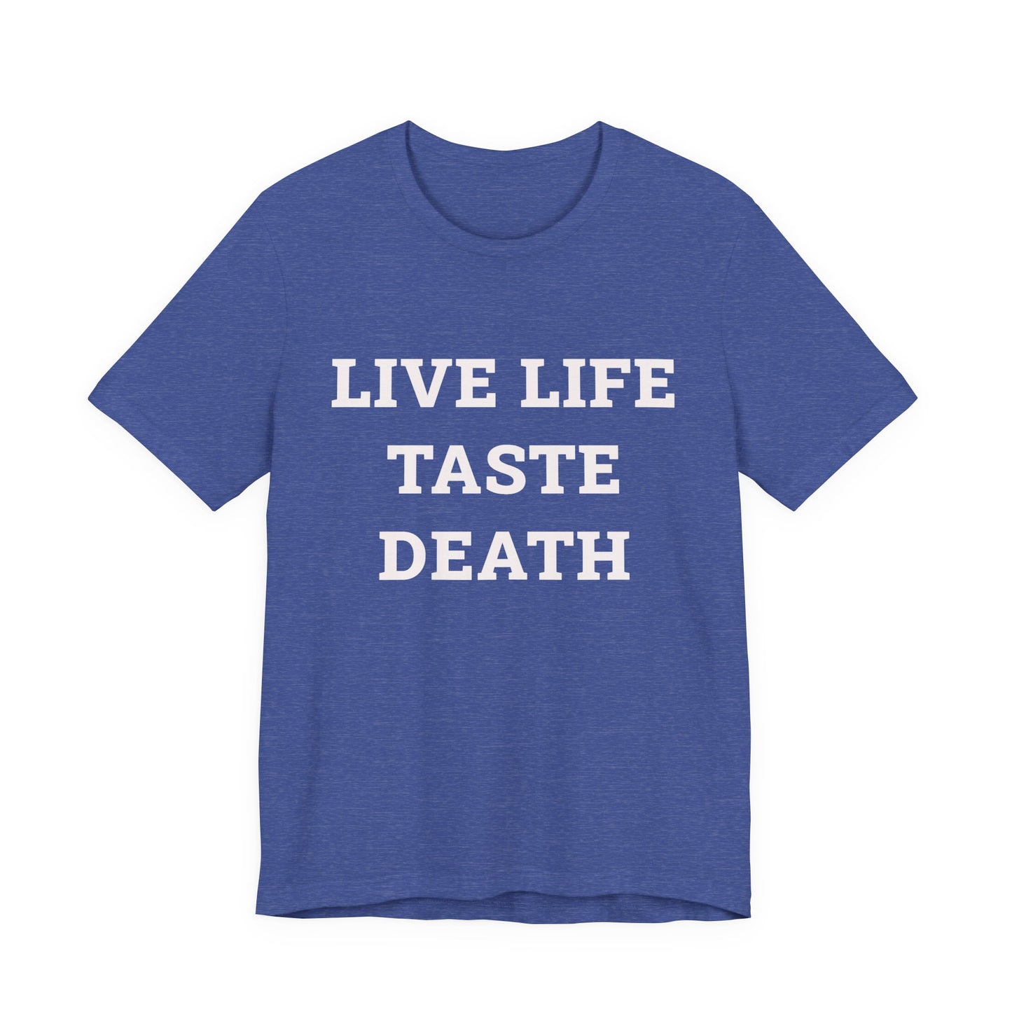 LIVE LIFE TASTE DEATH (Ski Patrol) Graphic T-Shirt