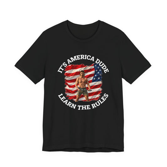 It's America Dude Tee Shirt