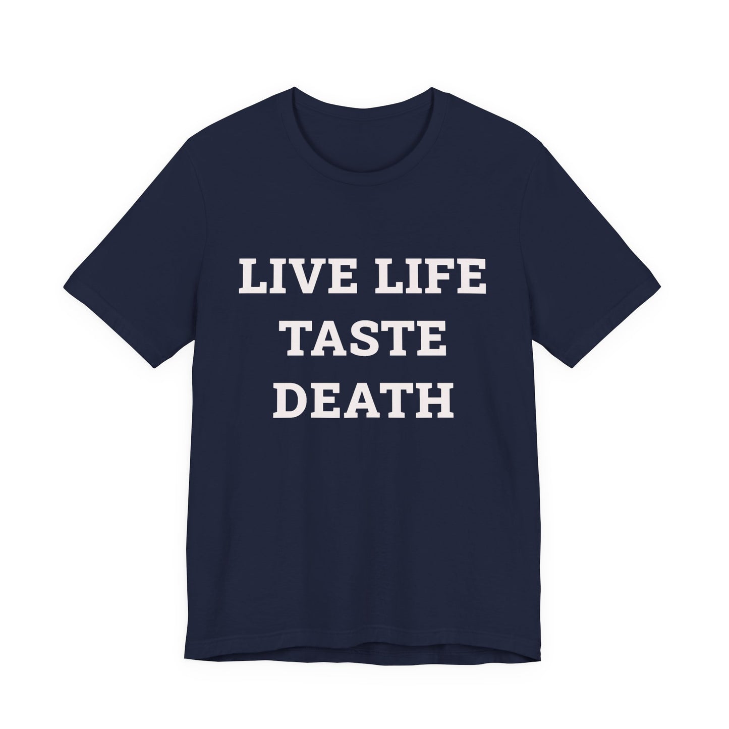 LIVE LIFE TASTE DEATH (Ski Patrol) Graphic T-Shirt