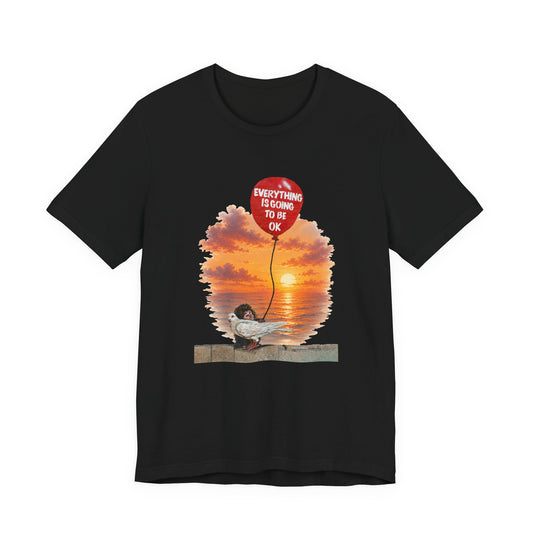 Everything is Going to Be Ok Graphic Tee