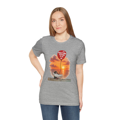 A short-sleeve t-shirt with a graphic print of a monkey hugging a dove while holding a red balloon that says 'EVERYTHING IS GOING TO BE OK'.