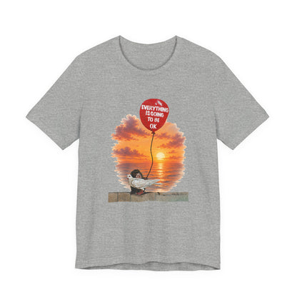 Everything is Going to Be Ok Graphic Tee