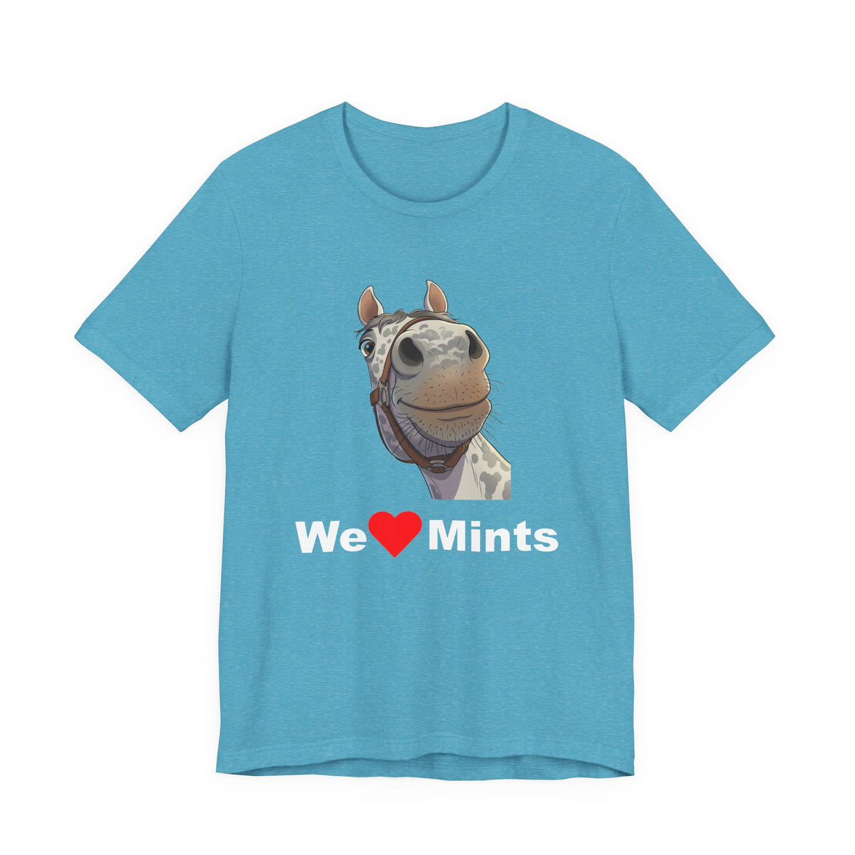 An aqua short-sleeve t-shirt featuring a graphic of a horse's face above the text 'We Love Mints'.